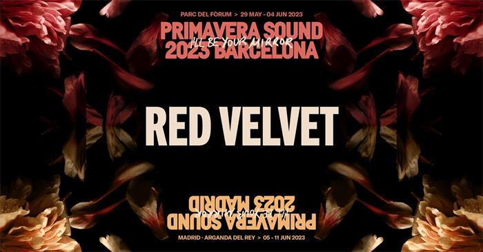 Red Velvet“Primavera Sound 2023”阵容图 2.jpg